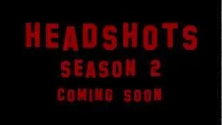 Headshots Season 2 Promo - Haunting