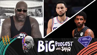 Shaq Reacts to Ben Simmons and Kyrie Irving News | The Big Podcast