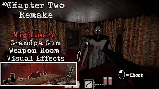 Granny Chapter Two Unofficial Remake, Nightmare Mode, Grandpa's Shotgun, Weapon Room and More