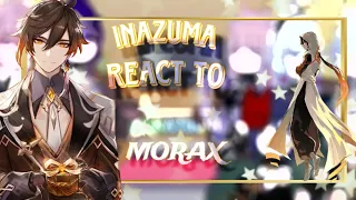 |Inazuma react to Morax/Zhongli|`~1/??~`|