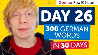 Day 26: 260/300 | Learn 300 German Words in 30 Days Challenge