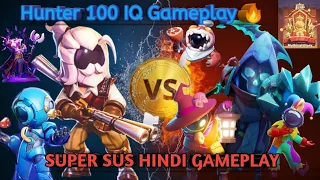 Hunter 100 IQ Gameplay 🔥 Hunter Gameplay Super Sus 🔥 Gaming With Fun 🔥