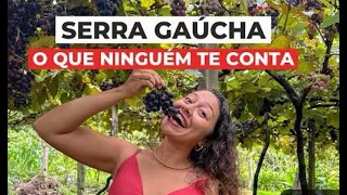 SERRA GAÚCHA   Rota do Vinho e dicas de como economizar