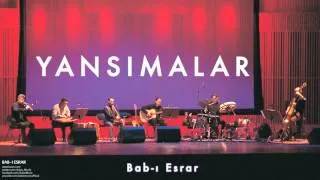 Yansımalar - Bab-ı Esrar [ Bab-ı Esrar © 1995 Kalan Müzik ]