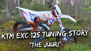 KTM EXC 125 TUNING STORY! | "THE JUURI"