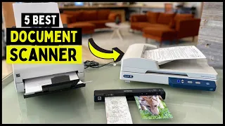 Top 5 Best Document and Receipt Scanner Machines in 2023-2024 (Review & Buying Guide)