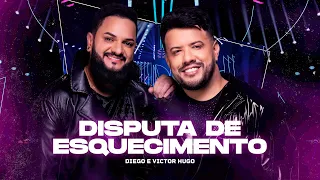 Diego e Victor Hugo - Disputa de Esquecimento (Ao Vivo)