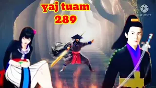 yaj tuam the hmong shaman warrior (part 289)3/1/2022