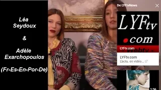 Léa Seydoux & Adèle Exarchopoulos (Fr) (Sp) (En) (De) (Por)