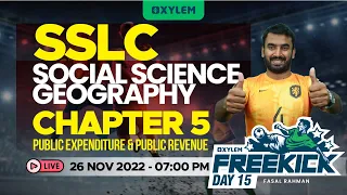 SSLC Geography | Chapter 5 - Public Expenditure And Public Revenue | Xmas Exam Live | XYLEM SSLC