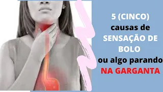 5 CAUSAS principais de sensação de BOLO OU ALGO PARADO NA GARGANTA / Dr. Paulo Mendes Jr Otorrino