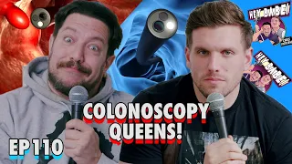Colonoscopy QUEENS! | Sal Vulcano & Chris Distefano: Hey Babe!  | EP 110