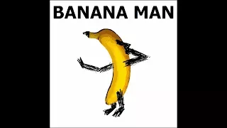 Banana Man - Reaffirmation of Doom [May 2013 Demo]