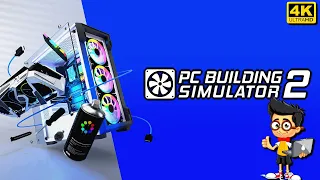 PC Building Simulator 2 FR 4K Bêta. DES PC TOUJOURS PLUS BEAUX ! ET DU MATOS DE DINGUES !