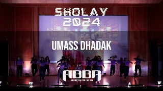 [1st Place] UMASS Dhadak | SHOLAY 2024 | Back Row