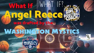 What If the Mystics had drafted Angel Reece
