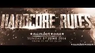 HARDCORE RULES 01.06.2014 - Official After Movie [HD]