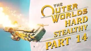 FALLING SPACESHIP – THE OUTER WORLDS Hard Stealthy Gameplay Walkthrough Part 14