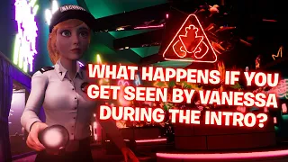 What happens if you get seen by Vanessa during the intro? - Five Nights at Freddy's: Security Breach