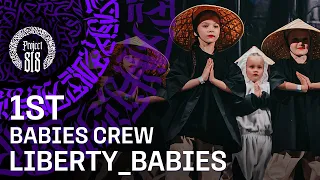 LIBERTY_BABIES ✪ 1ST PLACE ✪ BABIES CREW ✪ RDC22 Project818 Russian Dance Festival, Moscow 2022 ✪