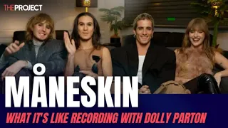 Måneskin On What It's Like Recording With Dolly Parton