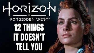 Horizon Forbidden West - 12 Things It DOESN'T TELL YOU