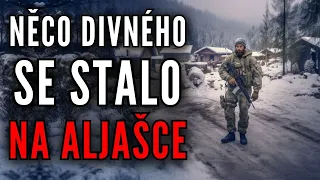 NĚCO DIVNÉHO SE STALO NA ALJAŠCE - CREEPYPASTA [CZ]