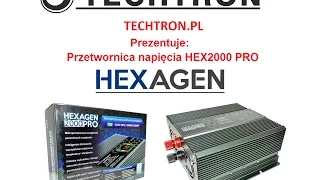 TECHTRON.PL Prezentuje: Przetwornica napięcia HEX2000PRO HEXAGEN