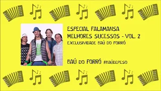 ESPECIAL FALAMANSA | MELHORES SUCESSOS - VOL. 2