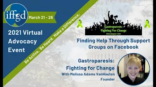 IFFGD 2021Advocacy Event: Melissa Adams VanHouten, Gastroparesis: Fighting for Change