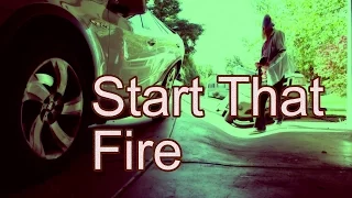 Start That Fire - ÉWN & Whogaux (Unofficial Music Video)