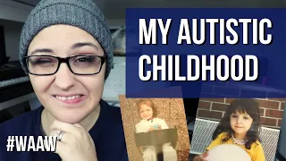 Autism Childhood Memories & Signs