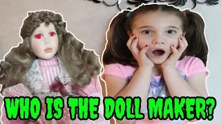 Who Is The Doll Maker? The Doll Maker Test! Come Play With Us!