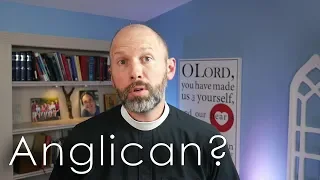 What is an Anglican?