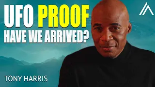 The Reality of UFOs & Other STRANGE Anomalies? The Proof IS Out There | Tony Harris & Alexis Explain