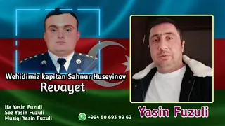 Yasin Fuzuli Sehidimiz Kapitan Sahnur Huseynov Revayet 2021 Eksklüziv