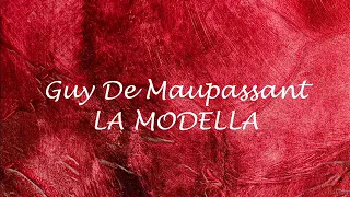 LA MODELLA  racconto di Guy De Maupassant