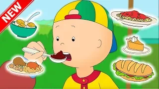 ★NEW★ Caillou and the FOOD FAIR | Funny Animated cartoon for Kids | Cartoon Caillou l Cartoon Movie