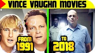 Vince Vaughn MOVIES List 🔴 [From 1991 to 2018], Vince Vaughn FILMS List | Filmography