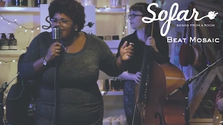 Beat Mosaic - Best For You | Sofar Los Angeles