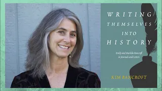 Author: Kim Bancroft, Writing Themselves Into History