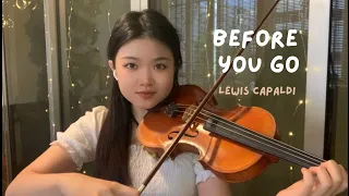 Before You Go - Lewis Capaldi | Violin Cover by XJ Violin