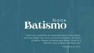 CULTO DOMINGO 18:30 | Batismo