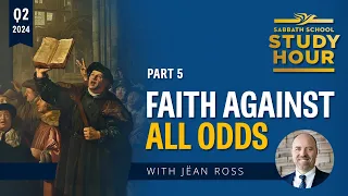 Lesson 5: Faith Against All Odds | Pastor Jëan Ross