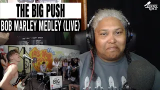 The Big Push - I Shot the Sheriff/Road to Zion/Hip Hop - Reaction