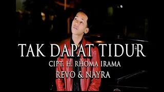 DUET MANIS REVO & NAYRA - TAK DAPAT TIDUR Cipt. H. Rhoma Irama || Cover