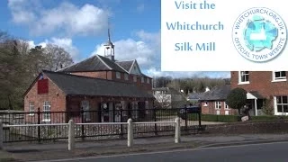 2014 03 22 A quick tour of the Whitchurch Silk Mill