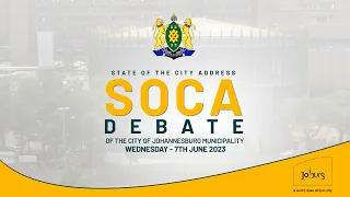 State of the City Address Debate (SOCA Debate ) Of the City of Johannesburg Municipality