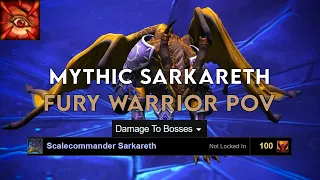 Mythic Sarkareth - Fury Warrior