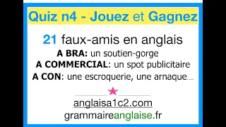 Quiz d été n4 - 21 faux amis en anglais - Jouez et gagnez -